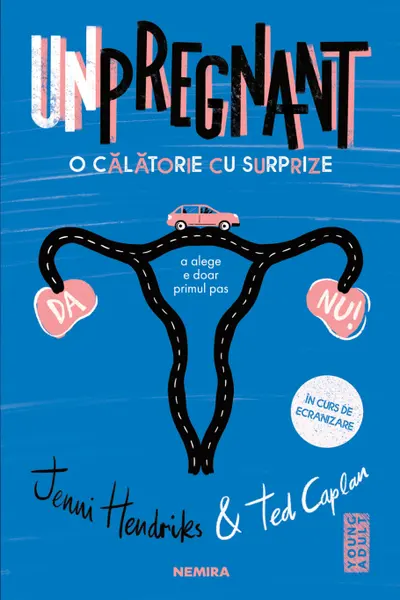 Unpregnant - O calatorie cu surprize