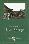 Hanu Ancutei. Sadoveanu