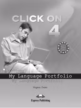 Curs Limba Engleza Click On 4 My Language Portfolio - Virginia Evans, Neil O’Sullivan