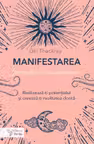 Manifestarea. Jurnalul de manifestare