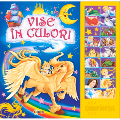 Carte cu sunete. Vise in culori