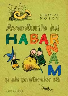 Aventurile lui Habarnam si ale prietenilor sai