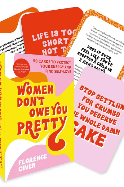 Women Don't Owe You Pretty