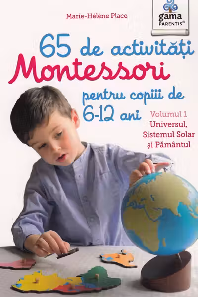 65 de activitati Montessori pentru copiii de 6-12 ani