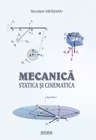Mecanica. Statica si cinematica