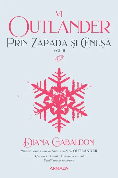 Prin zapada si cenusa Vol. 2 (Seria OUTLANDER, partea a VI-a)