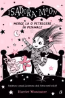 Isadora Moon merge la o petrecere in pijamale
