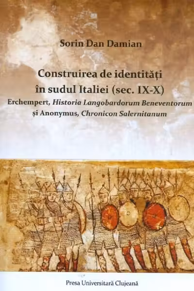 Construirea de identități în sudul Italiei Sec. IX-X