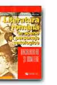LITERATURA ROMANA IN SCENE SI PERSONAJE ANTOLOGICE