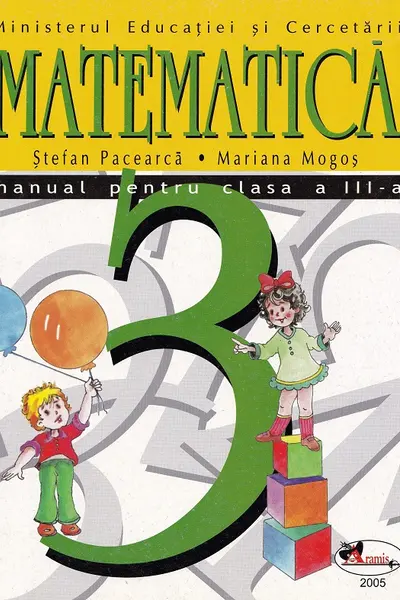 Matematica - Clasa a 3-a - Manual