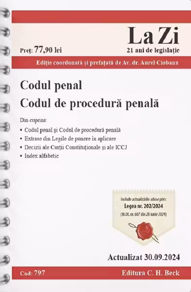 Codul penal si Codul de procedura penala. Actualizat la 30. 09. 2024