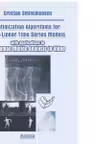 Optimization Algorithms for Non-Linear Series Models with applications to 3D Human Motion Analysis in Video