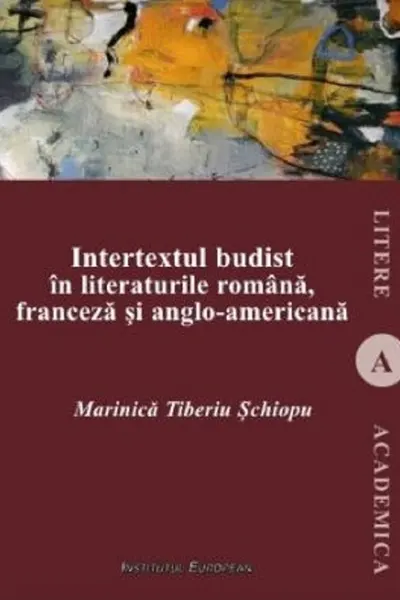 Intertextul budist în literaturile română, franceză și anglo-americană
