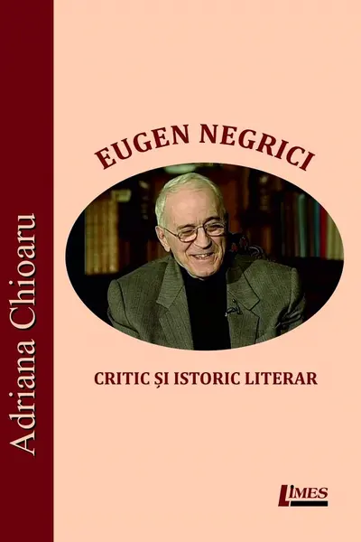 Eugen Negrici, critic și istoric literar
