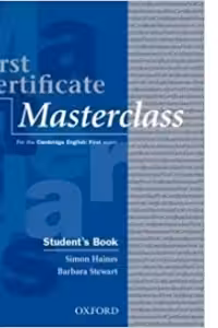 First Certificate Masterclass (student s book)