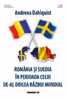 Romania si Suedia in perioada celui de-Al Doilea Razboi Mondial