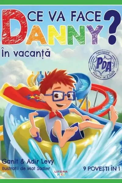 Ce va face Danny? In vacanta