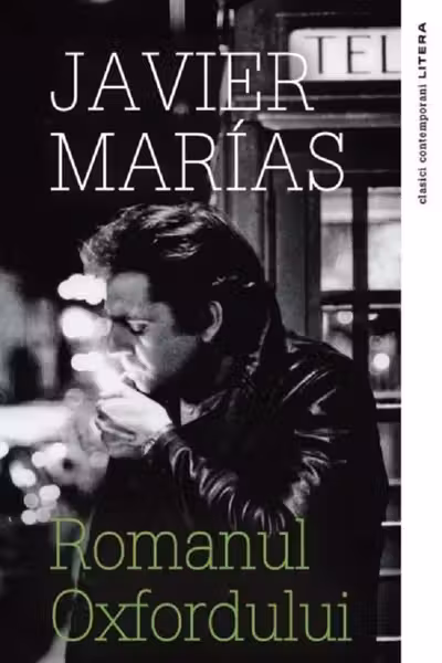 Clasici contemporani. ROMANUL OXFORDULUI.