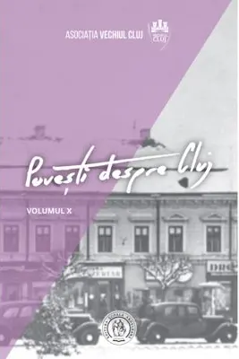 Povesti despre Cluj 10