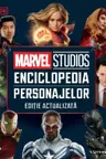 MARVEL STUDIOS. Enciclopedia personajelor