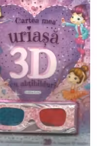 Cartea mea uriasa 3D cu abtibilduri
