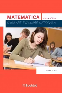 Matematica pentru clasa a VII-a. Simulare evaluare nationala
