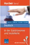 Deutsch in der Gastronomie und Hotellerie Buch mit mp3-Download Englisch, Franzosisch, Italienisch, Russisch - Urte Albrecht, Gerhard Kostka von Liebinsfeld