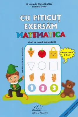 Cu Piticut exersam matematica 3-4 ani - Daniela Dosa, Smaranda Maria Cioflica