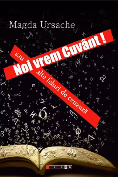 Noi vrem cuvânt! Sau alte feluri de cenzură