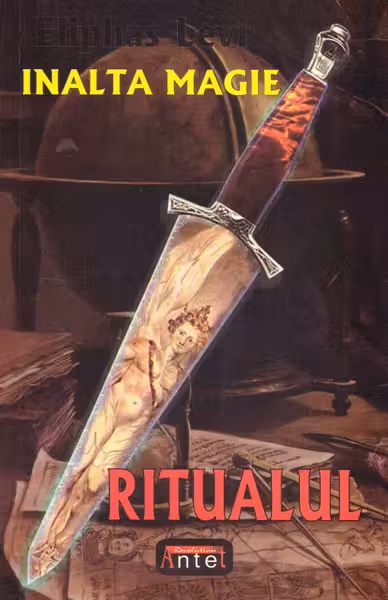 Înalta magie. Ritualul
