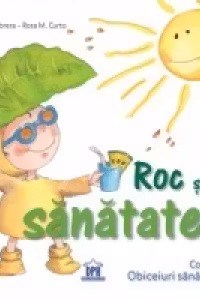 Roc si sanatatea