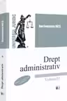 Drept administrativ Vol.1 Ed.5