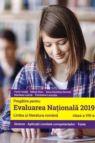 Evaluarea națională 2019. Limba și literatura română - Clasa 8