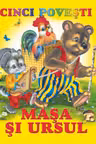Cinci povesti - Masa si ursul