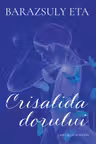 Crisalida dorului