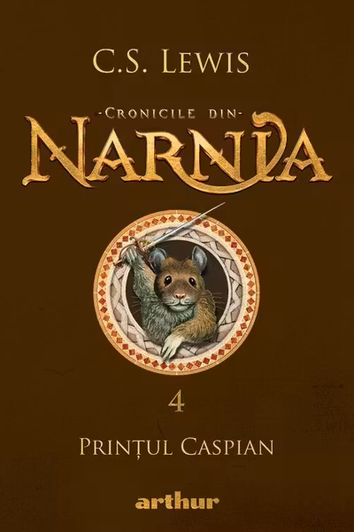 Cronicile din Narnia 4. Printul Caspian