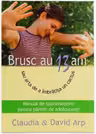 Brusc au 13 ani