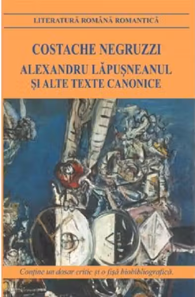 Alexandru Lapusneanul si alte texte canonice