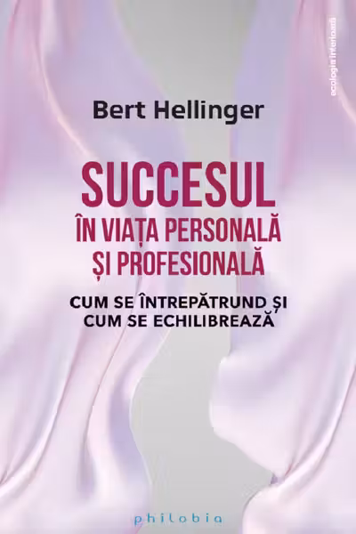 Succesul in viata personala si profesionala