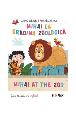 Mihai la gradina zoologica - Mihai at Zoo