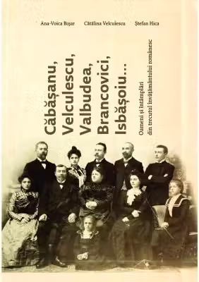 Cabasanu, Velculescu, Valbudea, Brancovici, Isbasoiu...