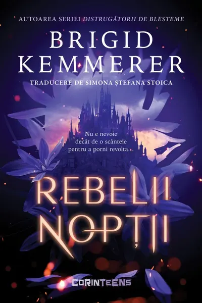 Rebelii noptii (primul volum al seriei Rebelii noptii)