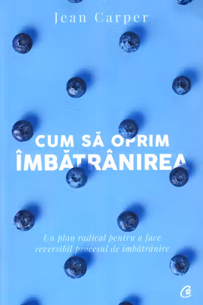 Cum sa oprim imbatranirea