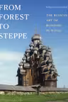 From Forest to Steppe