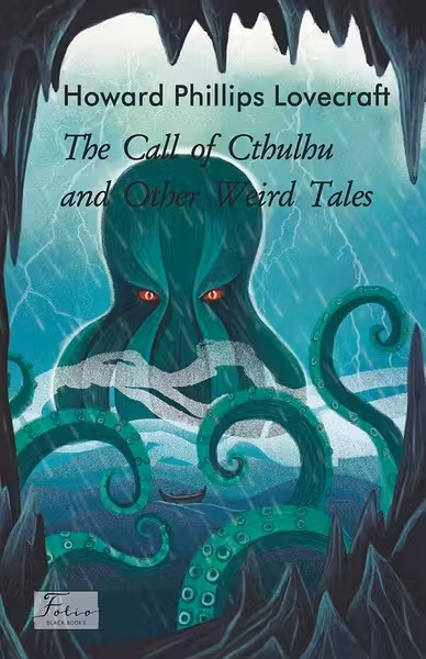 The Call of Cthulhu and Other Weird Tales