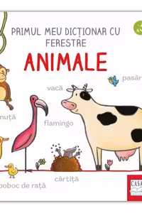 Primul meu dictionar cu ferestre - Animale