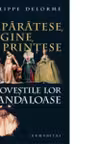 Imparatese, regine, printese si povestile lor scandaloase