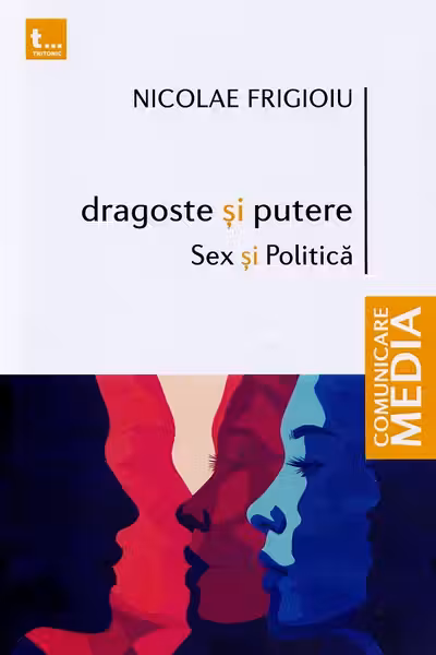 Dragoste și putere, sex și politică