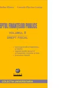 Dreptul Finantelor Publice Volumul II - Drept Fiscal