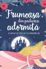 Frumoasa din padurea adormita